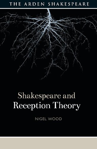 Shakespeare And Reception Theory Nigel Wood