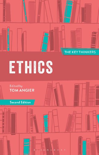 Ethics The Key Thinkers Tom Angier