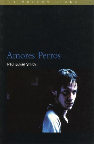 Amores Perros Paul Julian Smith