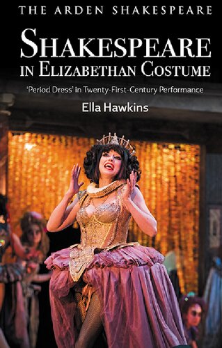 Shakespeare In Elizabethan Costume Ella Hawkins