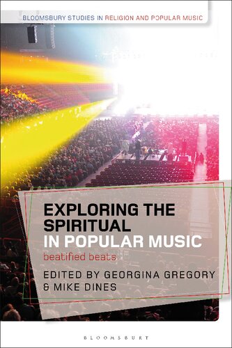 Exploring The Spiritual In Popular Music Beatified Beats Georgina Gregory Mike Dines Editor