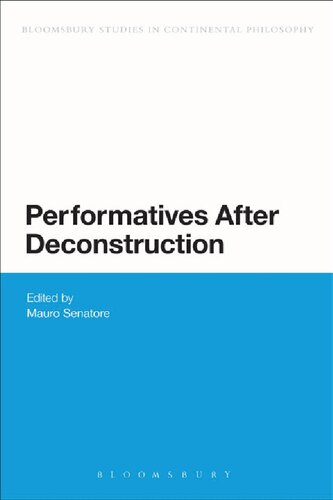 Performatives After Deconstruction Mauro Senatore Editor