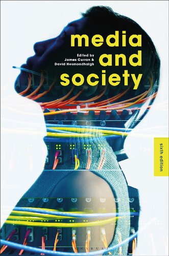 Media And Society James Curran David Hesmondhalgh Editors