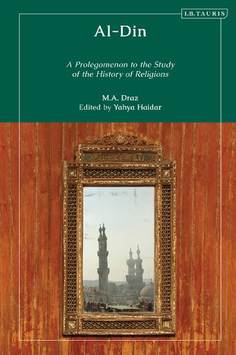 Aldin A Prolegomenon To The Study Of The History Of Religions M A Draz Yahya Haidar