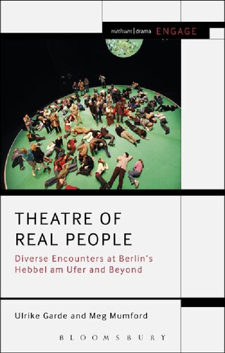 Theatre Of Real People Diverse Encounters At Berlins Hebbel Am Ufer And Beyond Ulrike Garde Meg Mumford