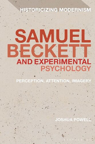 Samuel Beckett And Experimental Psychology Perception Attention Imagery Joshua Powell