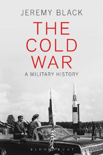 The Cold War A Military History Jeremy Black