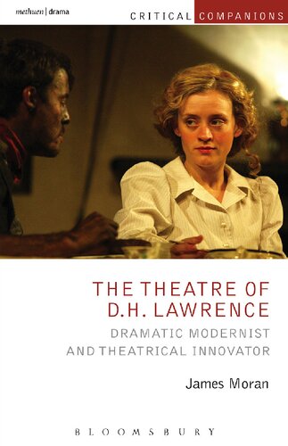The Theatre Of Dh Lawrence James Moran
