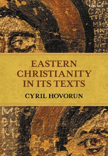 Eastern Christianity In Its Texts Cyril Hovorun