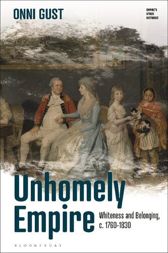 Unhomely Empire Whiteness And Belonging C17601830 Onni Gust