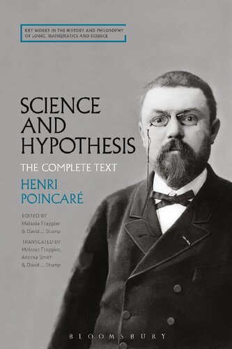 Science And Hypothesis The Complete Text Henri Poincar Mlanie Frappier David J Stump Mlanie Frappier Andrea Smith David J Stump