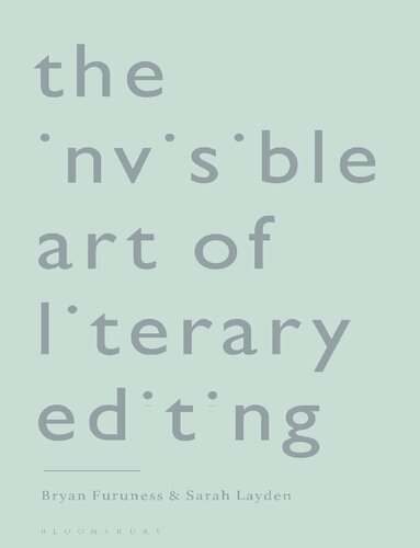 The Invisible Art Of Literary Editing Bryan Furuness Sarah Layden