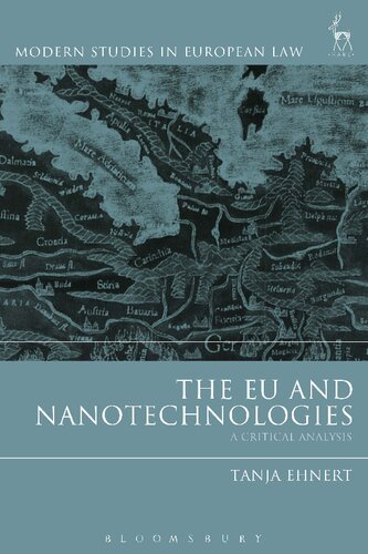 The Eu And Nanotechnologies A Critical Analysis Tanja Ehnert
