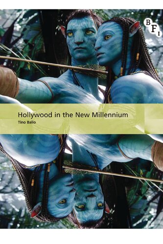 Hollywood In The New Millennium Tino Balio