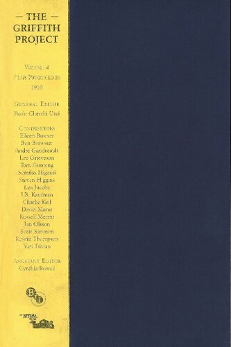 The Griffith Project Volume 4 Films Produced In 1910 Paolo Cherchi Usai Editor