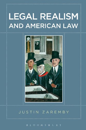 Legal Realism And American Law Justin Zaremby