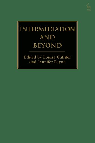 Intermediation And Beyond Louise Gullifer Jennifer Payne Editors