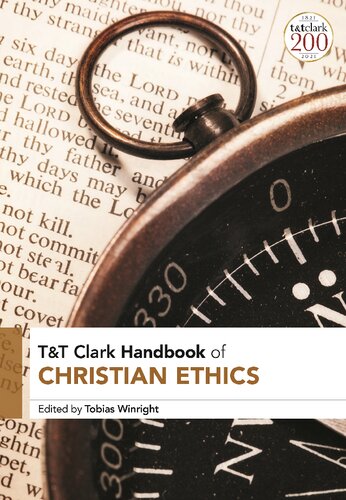 Tt Clark Handbook Of Christian Ethics Tobias Winright Editor