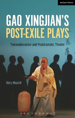 Gao Xingjians Postexile Plays Mary Mazzilli
