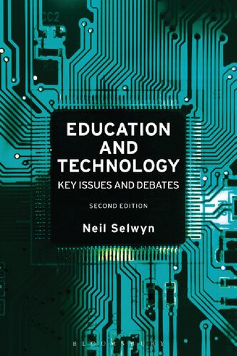 Education And Technology Key Issues And Debates Neil Selwyn