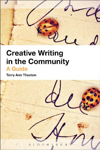 Creative Writing In The Community A Guide Terry Ann Thaxton