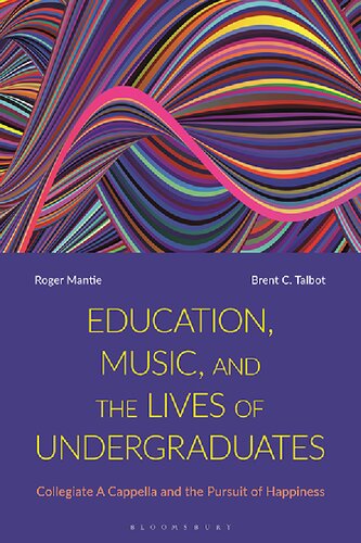Education Music And The Lives Of Undergraduates Roger Mantie
