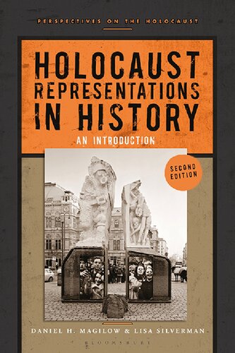 Holocaust Representations In History An Introduction Second Edition Lisa Silverman