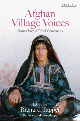Afghan Village Voices Stories From A Tribal Community Richard Tapper