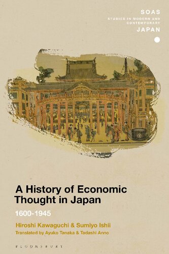 A History Of Economic Thought In Japan 16001945 Hiroshi Kawaguchi Sumiyo Ishii Ayuko Tanaka Tadashi Anno