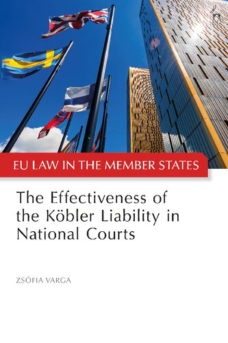 The Effectiveness Of The Kbler Liability In National Courts Zsfia Varga