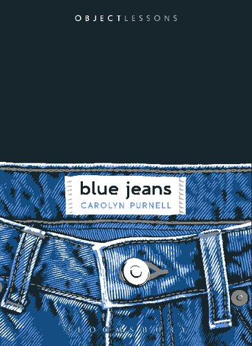 Blue Jeans Object Lessons Carolyn Purnell