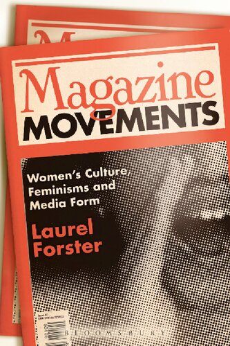 Magazine Movements Womens Culture Feminisms And Media Form Laurel Forster