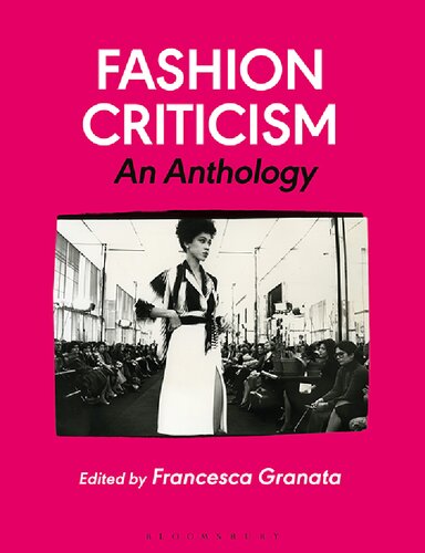 Fashion Criticism An Anthology Francesca Granata