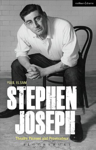 Stephen Joseph Theatre Pioneer And Provocateur Paul Elsam