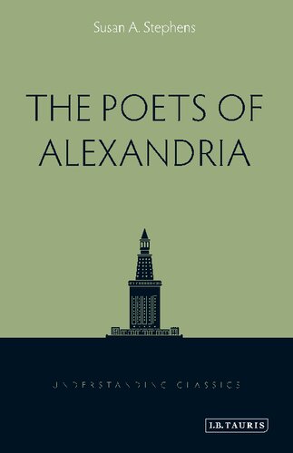 The Poets Of Alexandria Susan A Stephens