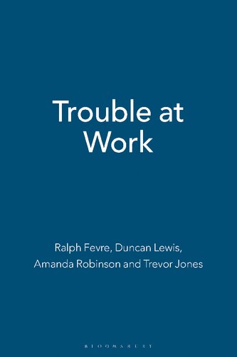 Trouble At Work Ralph Fevre Duncan Lewis Amanda Robinson Trevor Jones