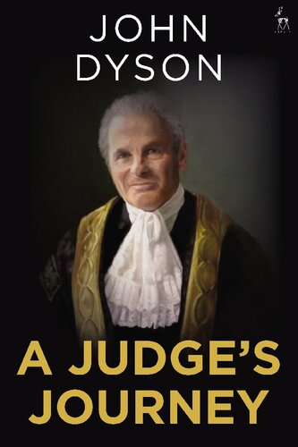 A Judges Journey John Dyson
