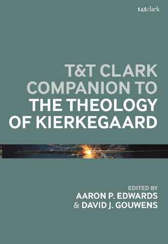 Tt Clark Companion To The Theology Of Kierkegaard Aaron P Edwards David J Gouwens Editors