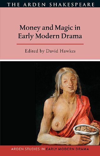 Money And Magic In Early Modern Drama David Hawkes Editor