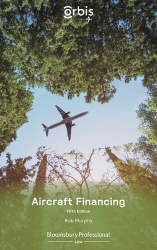 Aircraft Financing Fifth Edition Rob Murphy