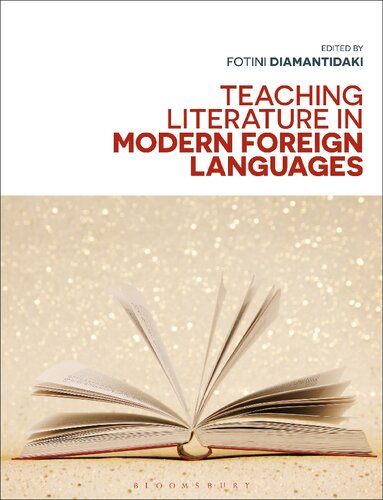 Teaching Literature In Modern Foreign Languages Fotini Diamantidaki Editor