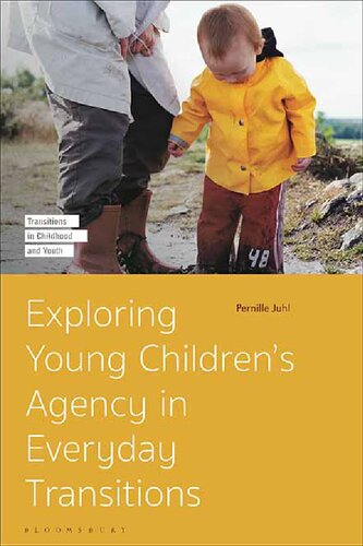 Exploring Young Childrens Agency In Everyday Transitions Pernille Juhl