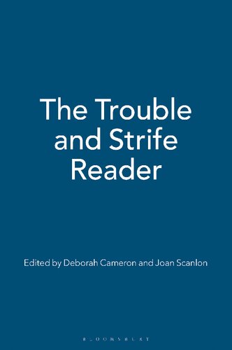 The Trouble Strife Reader Deborah Cameron Joan Scanlon Editors