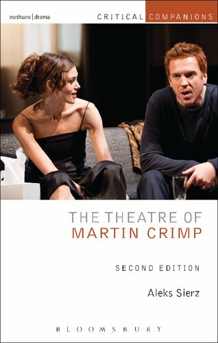 The Theatre Of Martin Crimp Aleks Sierz Patrick Lonergan Erin Hurley Editors
