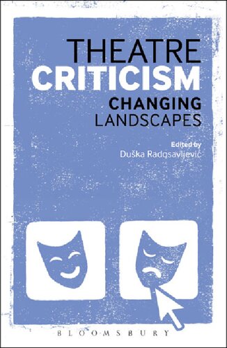 Theatre Criticism Changing Landscapes Duška Radosavljević