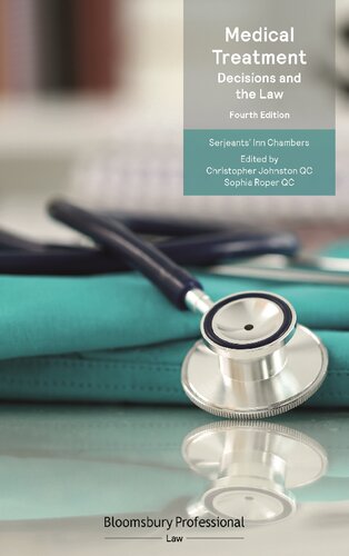 Medical Treatment Decisions And The Law Christopher Johnston Sophia Roper