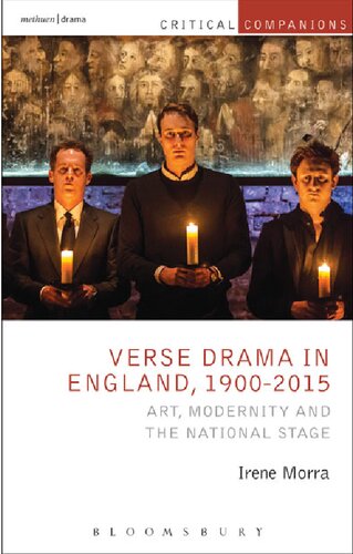 Verse Drama In England 19002015 Art Modernity And The National Stage Irene Morra