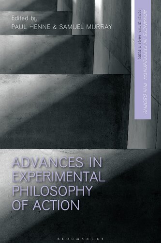 Advances In Experimental Philosophy Of Action Paul Henne James R Beebe