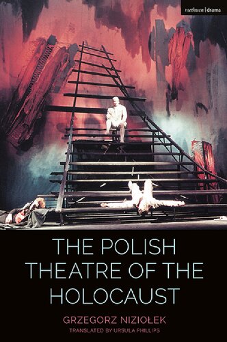 The Polish Theatre Of The Holocaust Grzegorz Nizioek