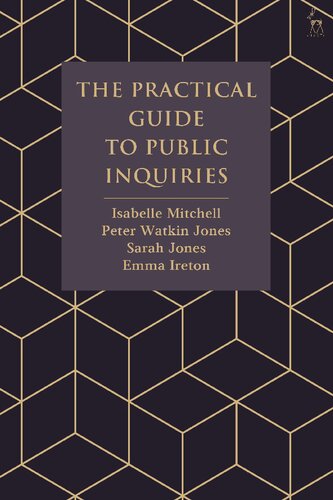 The Practical Guide To Public Inquiries Isabelle Mitchell Peter Watkin Jones Sarah Jones Emma Ireton